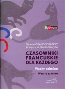 Obrazek Czasowniki francuskie dla każdego Wzory odmian Wersja szkolna