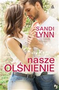 Nasze olśn... - Sandi Lynn -  books in polish 