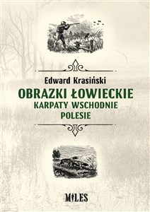 Obrazek Obrazki łowieckie Karpaty Wschodnie i Polesie