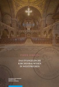 Picture of Das Evangelische Kirchenbauwesen in Westpreussen Die Beziehungen zwischen dem Staat und der Evangel