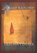 Trauma i d... - Donald Kalsched -  Polish Bookstore 