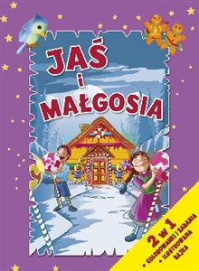 Picture of Jaś i Małgosia 2 w 1 Kolorowanki i zadania. Ilustrowana bajka