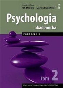 Picture of Psychologia akademicka Podręcznik Tom 2