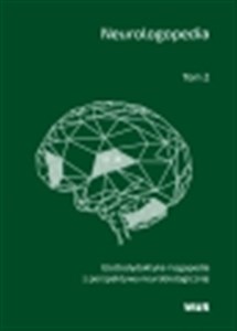 Picture of Neurologopedia Glottodydaktyka i logopedia z perspektywy neurobiologicznej Tom 2