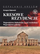 Kresowe re... - Grzegorz Rąkowski -  books in polish 