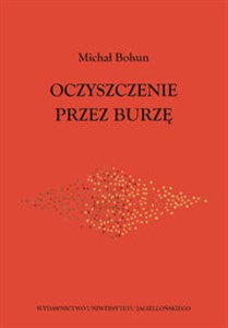 Picture of Oczyszczenie przez burzę Włodzimierz Ern i moskiewscy neosłowianofile wobec pierwszej wojny światowej