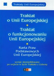 Picture of Traktat o Unii Europejskiej Traktat o funkcjonowaniu Unii Europejskiej Karta Praw Podstawowych Unii Europejskiej