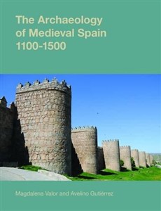 Obrazek The Archaeology of Medieval Spain