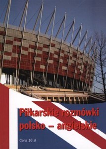 Picture of Piłkarskie rozmówki polsko-angielskie
