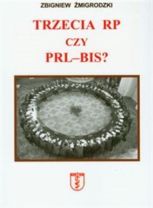 Picture of Trzecia RP czy PRL -BIS