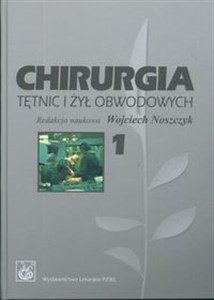 Picture of Chirurgia tętnic i żył obwodowych Tom 1 i 2