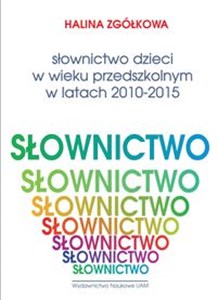 Picture of Słownictwo dzieci w wieku przedszkolnym w latach 2010-2015 Listy frekwencyjne