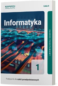 Picture of Informatyka 1 Podręcznik Zakres podstawowy Szkoła ponadpodstawowa