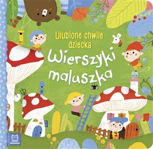Picture of Wierszyki maluszka. Ulubione chwile dziecka