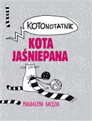 Kotonotatn... - Magdalena Gałęzia -  foreign books in polish 