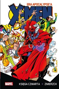 Picture of X-Men Era Apocalypse'a księga czwarta: Zmierzch