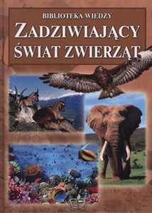 Picture of Zadziwiający świat zwierząt