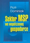 Sektor MSP... - Piotr Dominiak -  Książka z wysyłką do UK