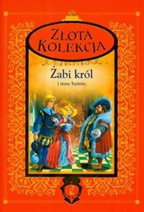 Picture of Złota kolekcja Żabi król i inne baśnie