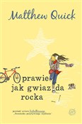 Prawie jak... - Matthew Quick -  foreign books in polish 