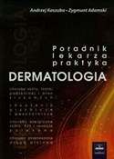 Dermatolog... - Andrzej Kaszuba, Zygmunt Adamski -  books from Poland