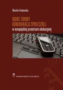 Obrazek Nowe formy komunikacji społecznej w europejskiej przestrzeni edukacyjnej