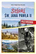 Szlaki św.... - Mirek i Magda Osip-Pokrywka -  books in polish 