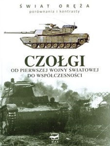 Picture of Czołgi Od Pierwszej Wojny Światowej do współczesności