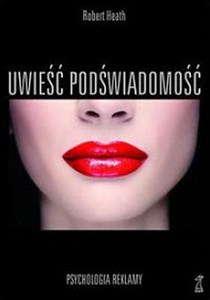 Picture of Uwieść podświadomość Psychologia reklamy