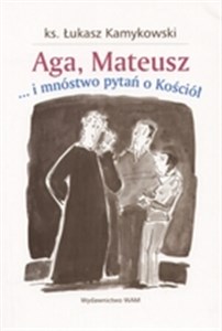 Picture of Aga, Mateusz i mnóstwo pytań o kościół