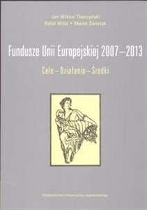 Obrazek Fundusze Unii Europejskiej 2007-2013 Cele Działania Środki