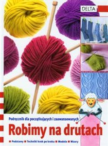 Obrazek Robimy na drutach Podręcznik dla początkujących i zaawansowanych