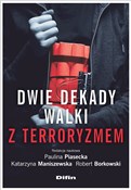 Dwie dekad... - Paulina Piasecka, Katarzyna Maniszewska, Robert Borkowski -  books from Poland