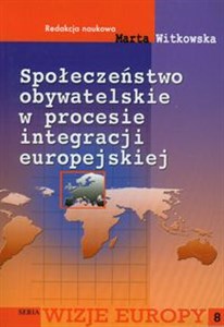 Picture of Społeczeństwo obywatelskie w procesie integracji europejskiej