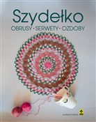 Szydełko O... - Opracowanie Zbiorowe -  Polish Bookstore 