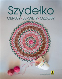 Picture of Szydełko Obrusy serwety ozdoby