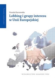 Obrazek Lobbing i grupy interesu w Unii Europejskiej