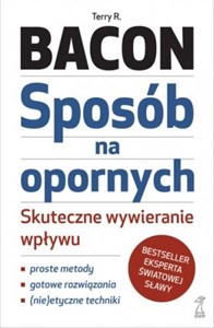 Obrazek Sposób na opornych Skuteczne wywieranie wpływu