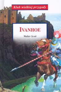 Picture of Ivanhoe Na podstawie powieści Waltera Scotta
