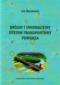Obrazek Spójny i innowacyjny system transportowy Pomorza
