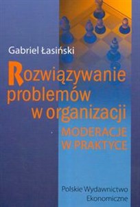 Obrazek Rozwiązywanie problemów w organizacji Moderacje w praktyce