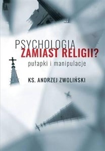 Obrazek Psychologia zamiast religii?