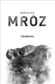 Trawers - Remigiusz Mróz -  books from Poland