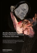 Polska książka : Sztuka, fe... - Jessica Zychowicz