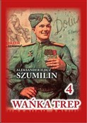 Wańka Trep... - Aleksander Iljicz Szumilin -  Książka z wysyłką do UK