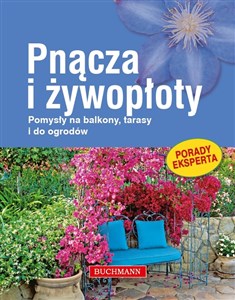 Picture of Pnącza i żywopłoty Pomysły na balkony, tarasy i do ogrodów