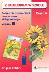 Picture of Podręcznik z ćwiczeniami do nauczania zintegrowanego w klasie III To jest Polska