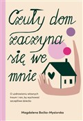 Książka : Czuły dom ... - Magdalena Boćko-Mysiorska