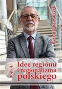 Zobacz : Idee regio... - Ryszard Kowalczyk