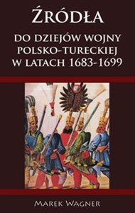 Picture of Źródła do dziejów wojny pol-tureckiej 1683-1699